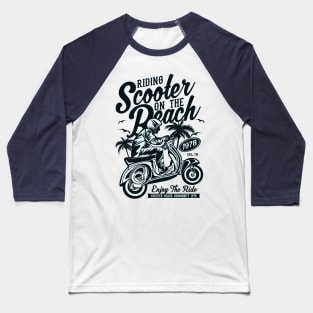 Riding Scooter On The Beach Baseball T-Shirt